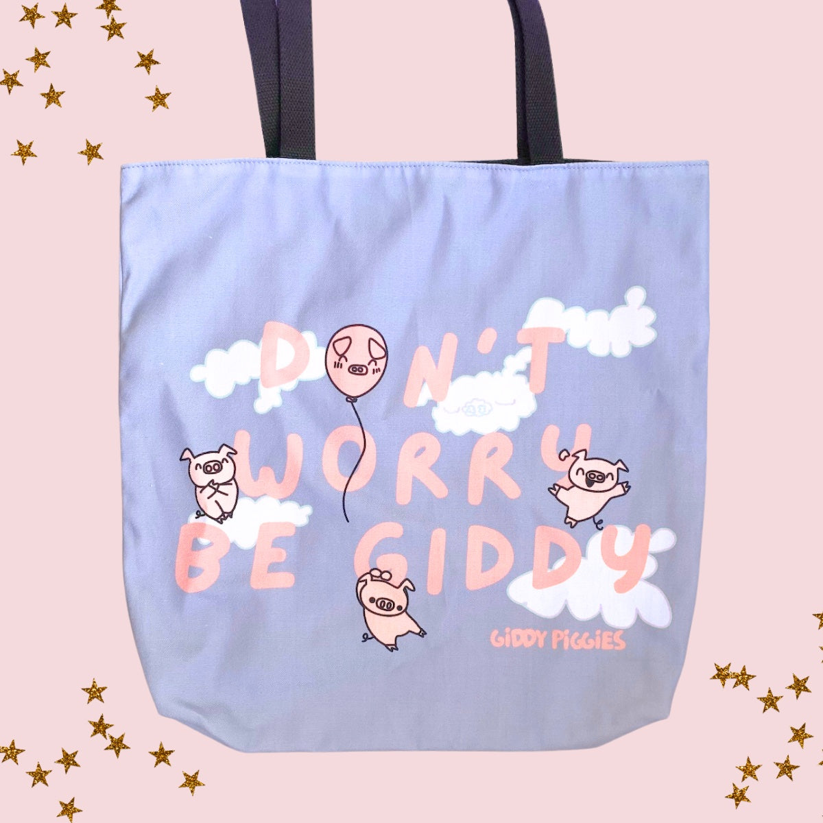 Don't Worry Be Giddy Tote Bag