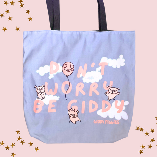Don't Worry Be Giddy Tote Bag